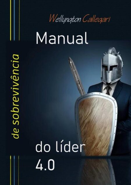 Manual De Sobrevivencia Do Lider 4.0