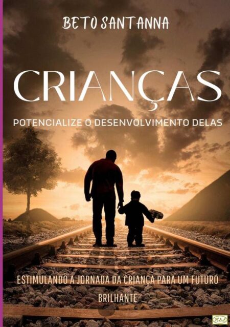 Crianças:Potencialize o desenvolvimento delas