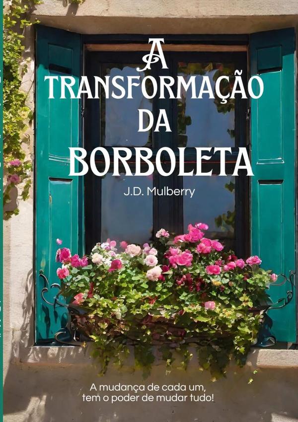 A Transformação Da Borboleta