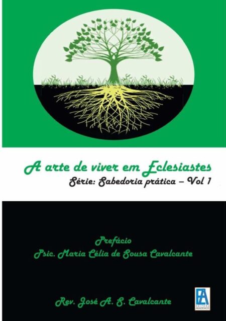 A Arte De Viver Em Eclesiastes:Série Sabedoria prática