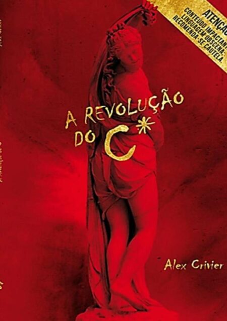 A Revolução Do C*