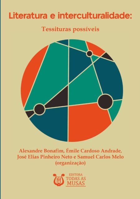 Literatura E Interculturalidade:Tessituras possíveis