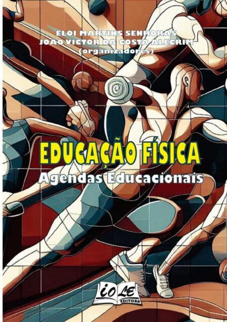 Educação Física: Agendas Educacionais