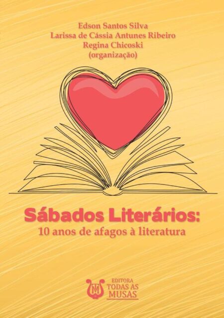 Sábados Literários:10 anos de afagos à literatura