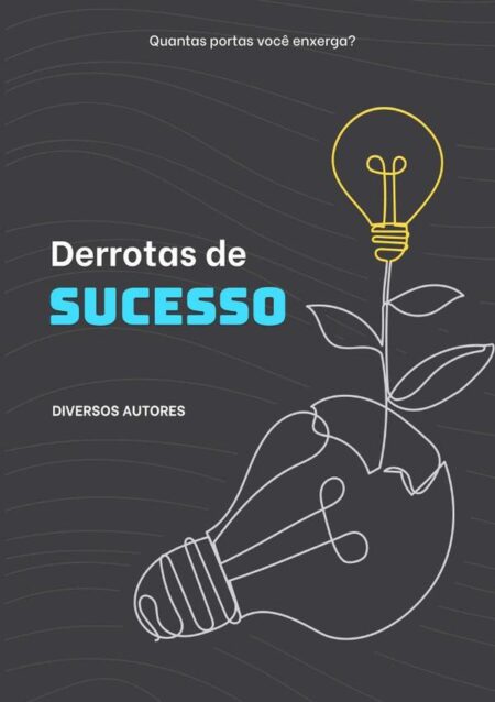 Derrotas De Sucesso