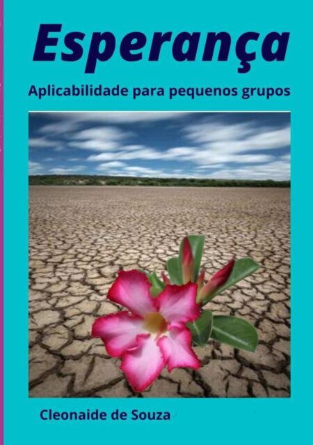 Esperança:Aplicabilidade para pequenos grupos