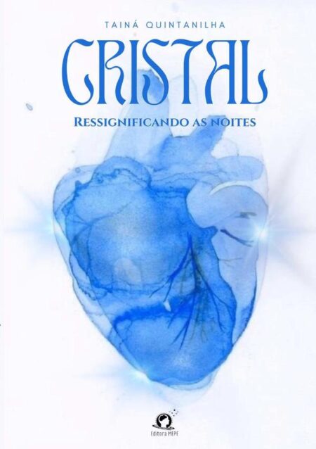 Cristal:Ressignificando as noites