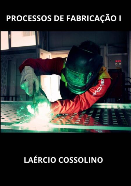 Processos De Fabricação I