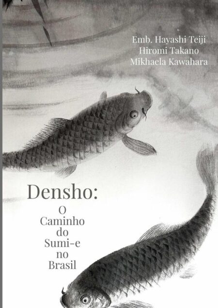 Densho:O CAMINHO DO SUMI-E NO BRASIL