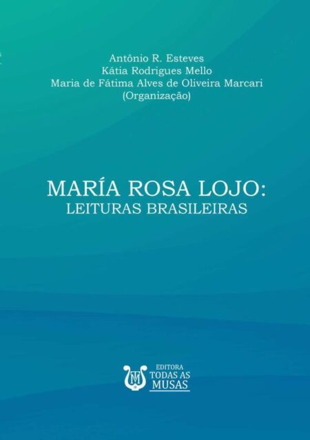María Rosa Lojo:Leituras Brasileiras
