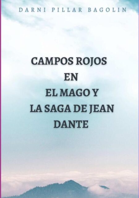 Campos Rojos:en El Mago y la saga de Jean Dante