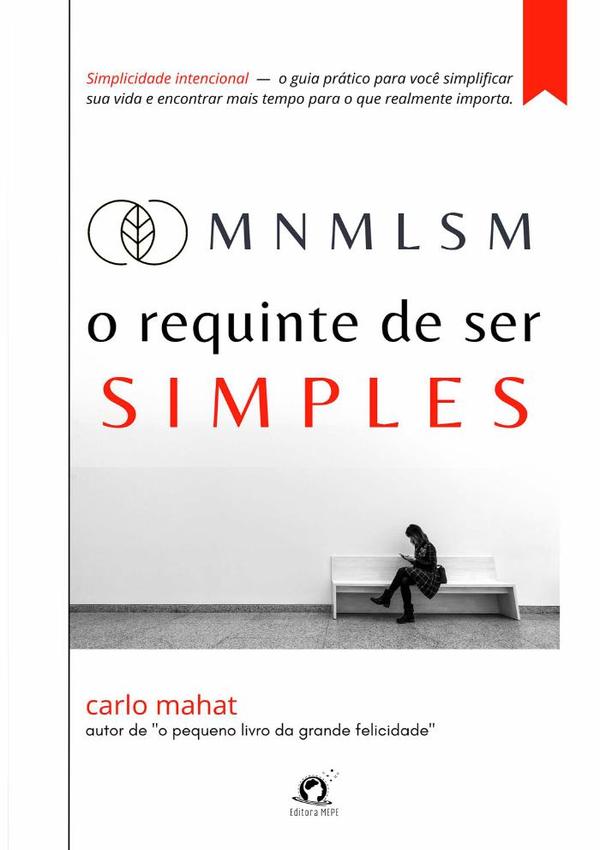 Mnmlsm:O requinte de ser simples