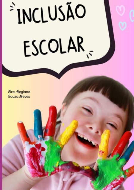 Inclusão Escolar:Soluções Educacionais