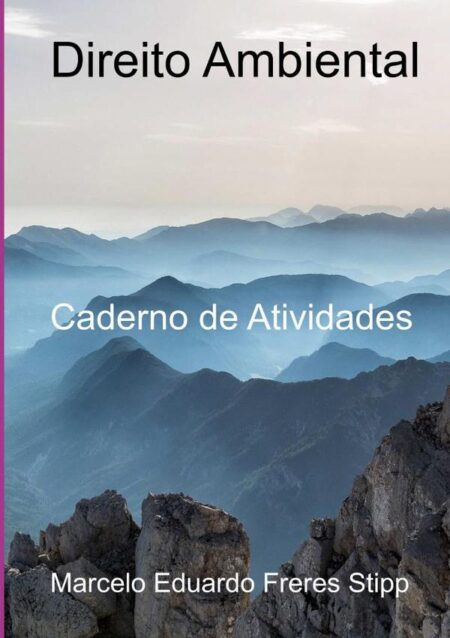 Direito Ambiental:Caderno de Atividades