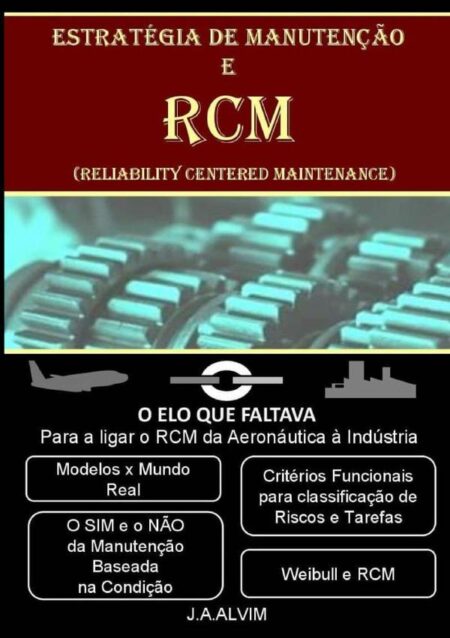 Estratégia De Manutenção E Rcm