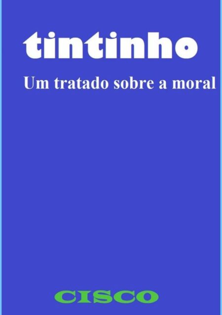 Tintinho:Um tratado sobre a moral