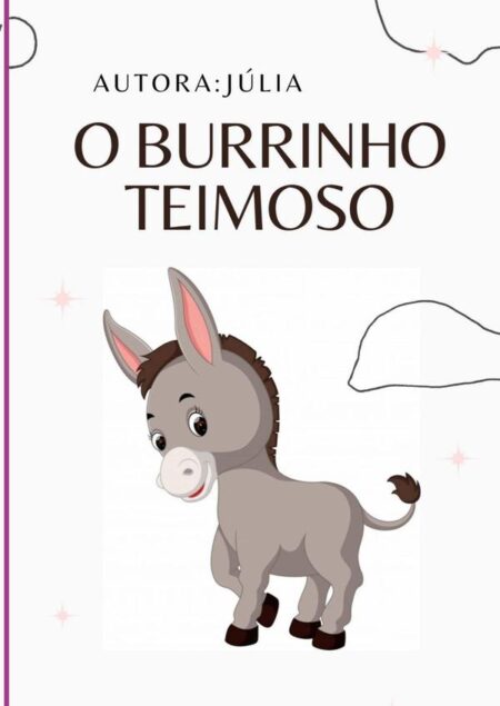 O Burrinho Teimoso