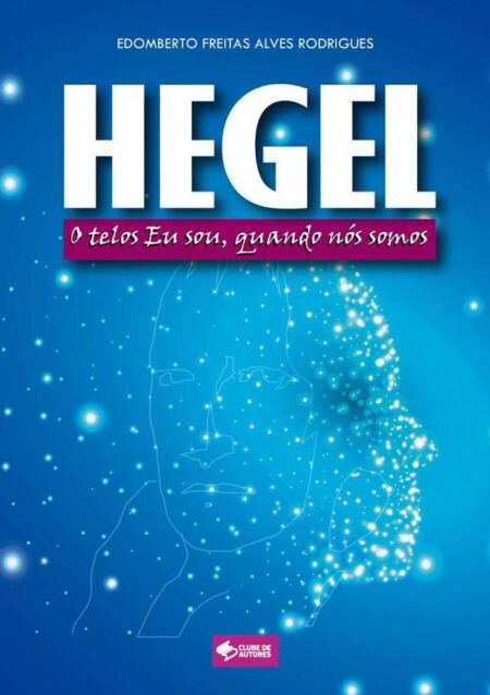 Hegel:O telos Eu sou, quando nós somos