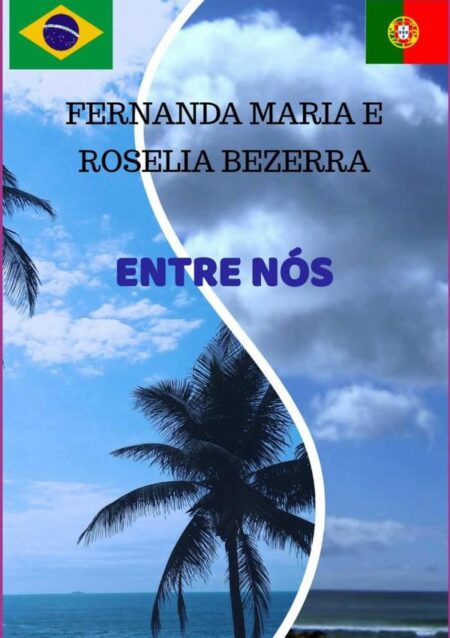 Entre Nós:Duas Flores