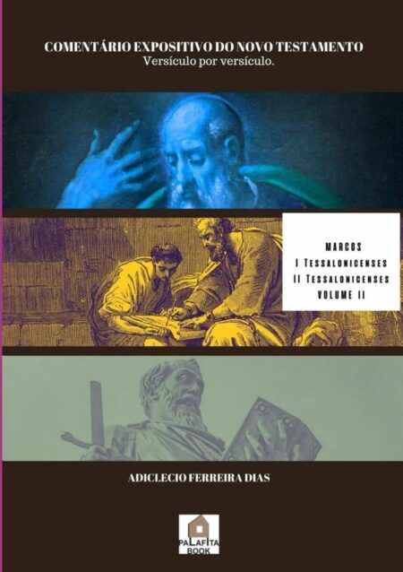 Comentário Expositivo Do Novo Testamento:versículo por versículo