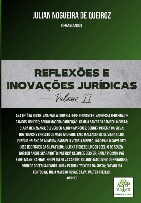 Reflexões E Inovações Jurídicas:VOLUME II