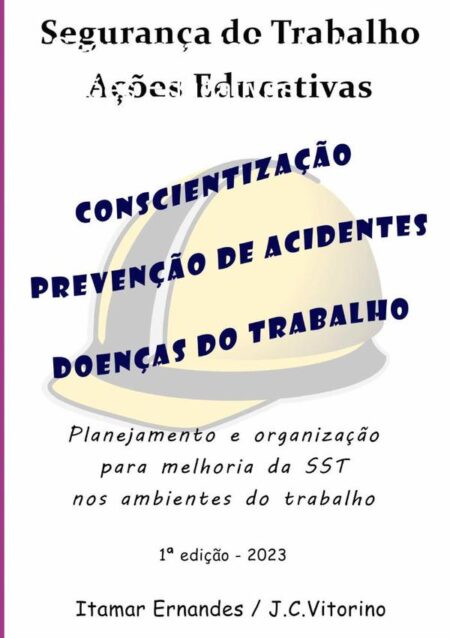 Segurança Do Trabalho - Ações Educativas