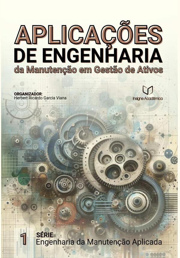 Aplicações De Engenharia Da Manutenção Em Gestão De Ativos