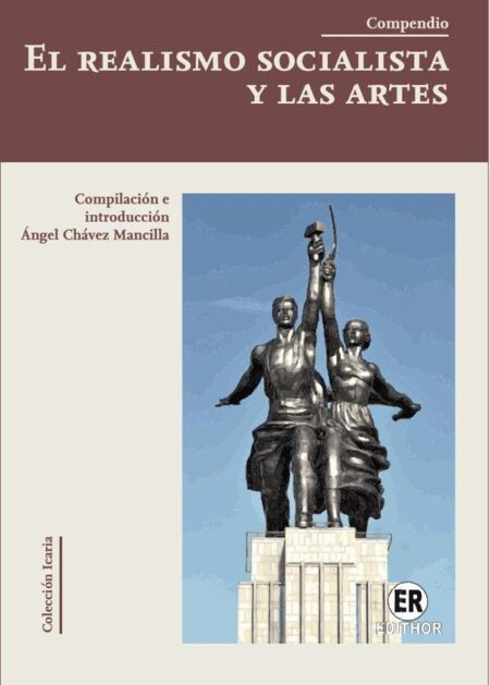 El realismo socialista y las artes:Compendio