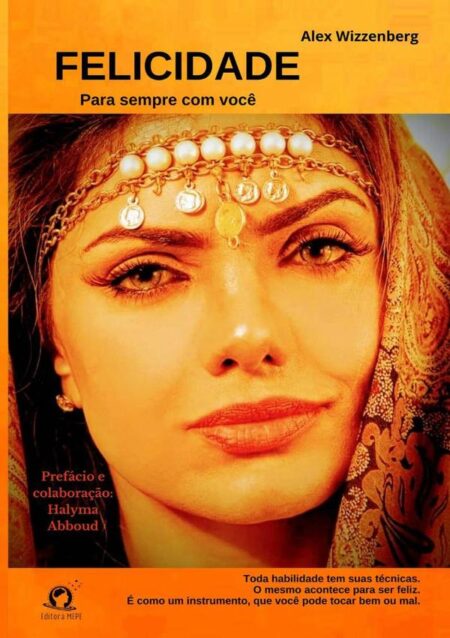 Felicidade:Para sempre com você