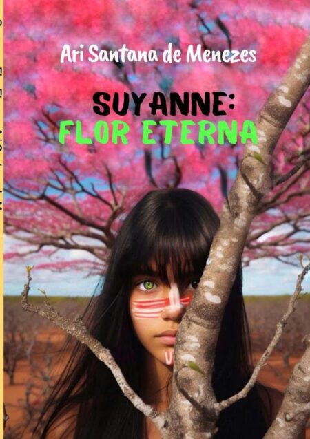 Suyanne: Flor Eterna