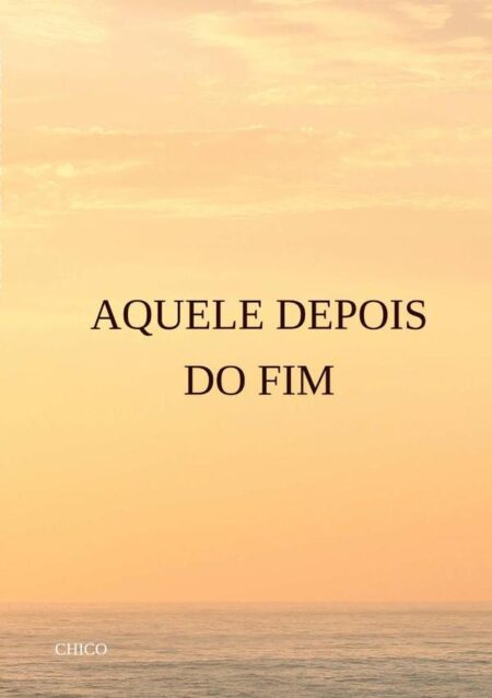 Aquele Depois Do Fim
