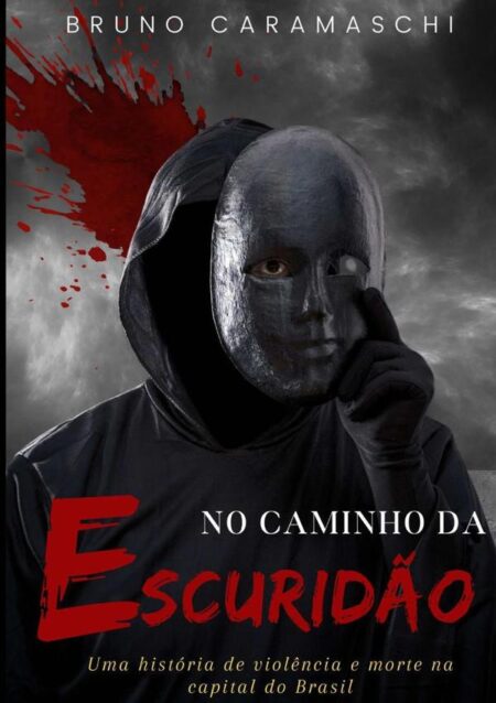 No Caminho Da Escuridão