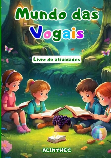 Mundo Das Vogais:livro de atividades