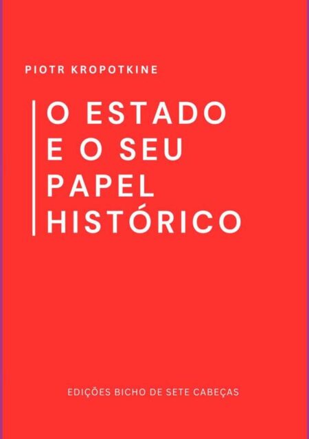O Estado E O Seu Papel Histórico