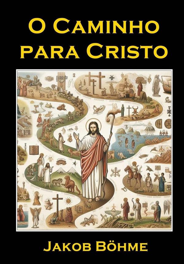 O Caminho Para Cristo