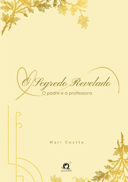 O Segredo Revelado:O padre e a professora