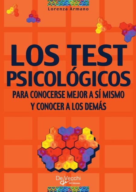Los test psicilogicos:Conocerse mejor a sí mismo y a los demás