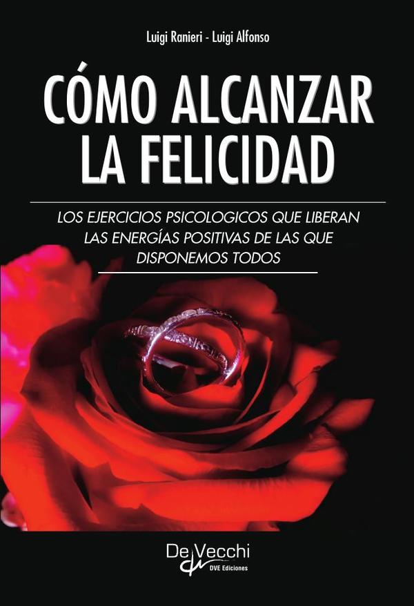 Cómo alcanzar la felicidad:Técnicas de meditación y optimismo práctico