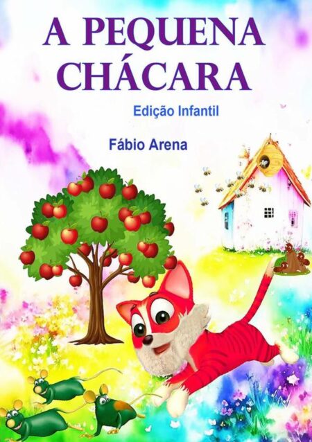 A Pequena Chácara:Edição Infantil