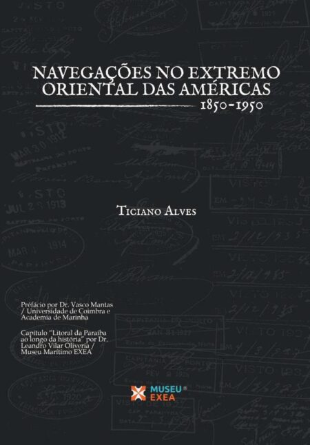 As Navegações No Extremo Oriental Das Américas:1850-1950