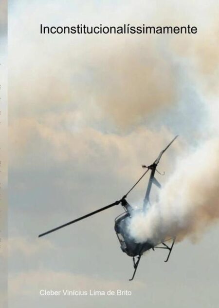 Inconstitucionalíssimamente