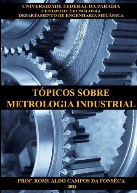 Tópicos Sobre Metrologia Industrial