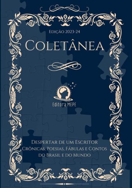 Despertar De Um Escritor:Crônicas, poesias, fábulas e contos do Brasil e do mundo.
