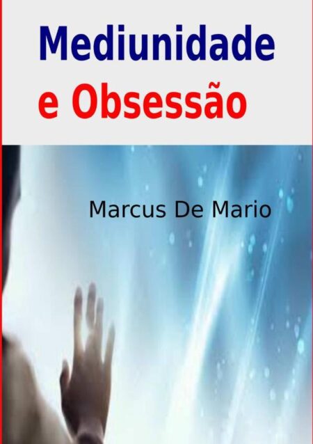 Mediunidade E Obsessão
