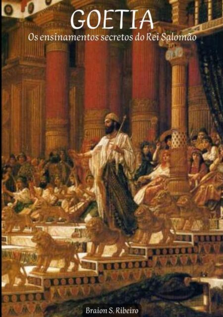 Goetia Os Ensinamentos Secretos Do Rei Salomão