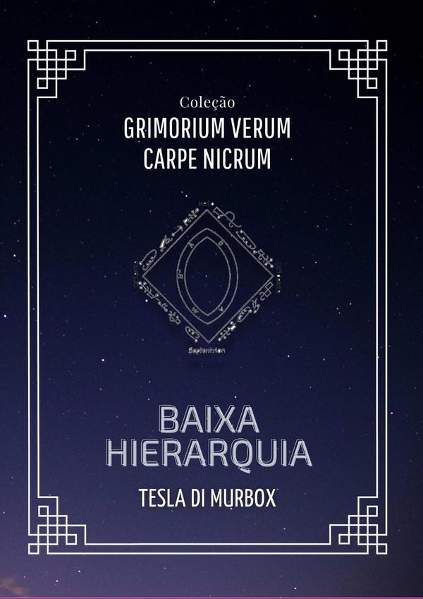 Grimorium Verum:Coleção Grimorium Verum Carpe Nicrum