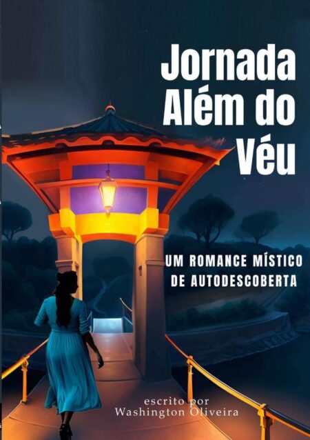 Jornada Além Do Véu:Desvendando os Mistérios da Alma