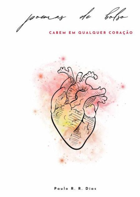 Poemas De Bolso:cabem em qualquer coração