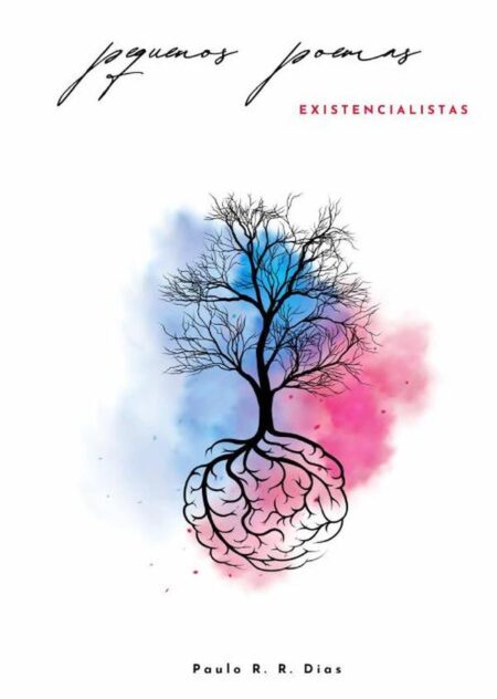 Pequenos Poemas Existencialistas
