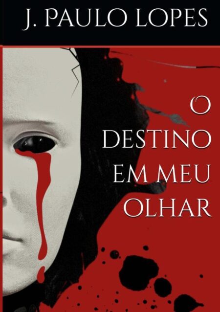 O Destino Em Meu Olhar